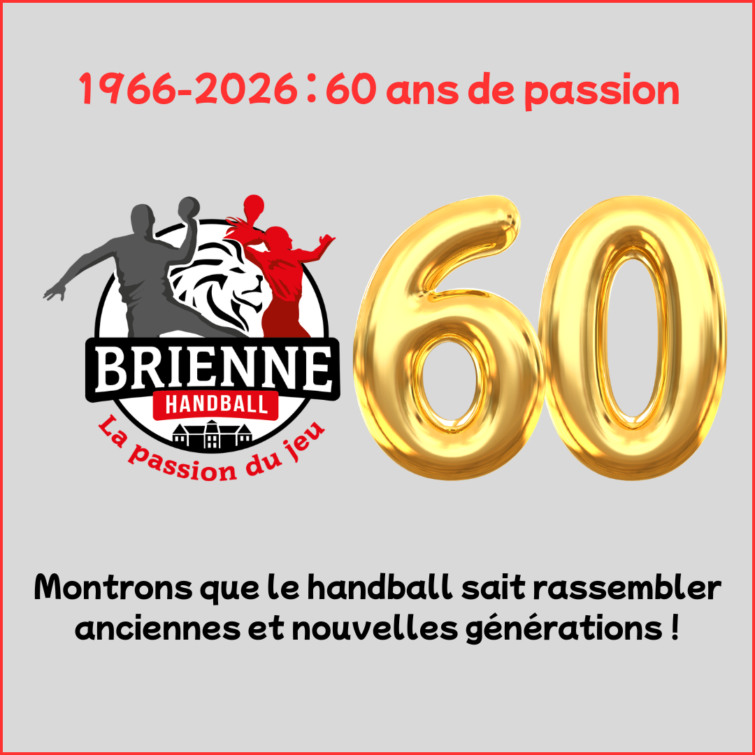 SOIRÉE DES 60 ANS DU HANDBALL BRIENNOIS !!!