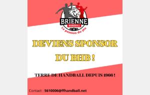 DEVENEZ SPONSOR DU BRIENNE HB !