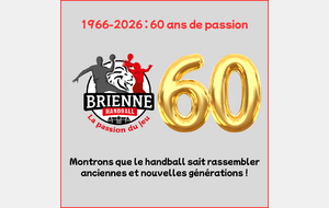 SOIRÉE DES 60 ANS DU HANDBALL BRIENNOIS !!!