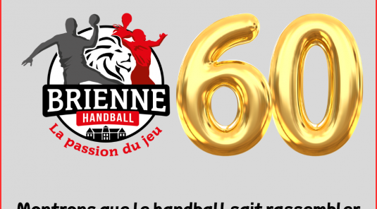 SOIRÉE DES 60 ANS DU HANDBALL BRIENNOIS !!!